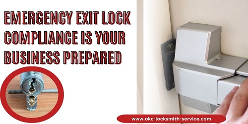 Emergency Exit Lock Compliance Is Your Business Prepared