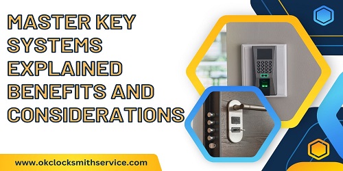 Master Key Systems Explained Benefits and Considerations